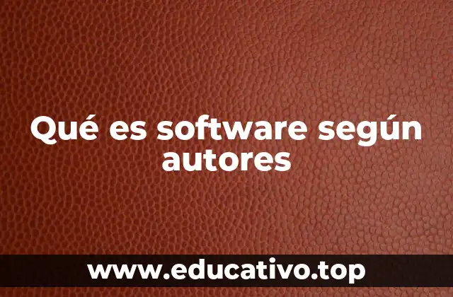 Qué es software según autores