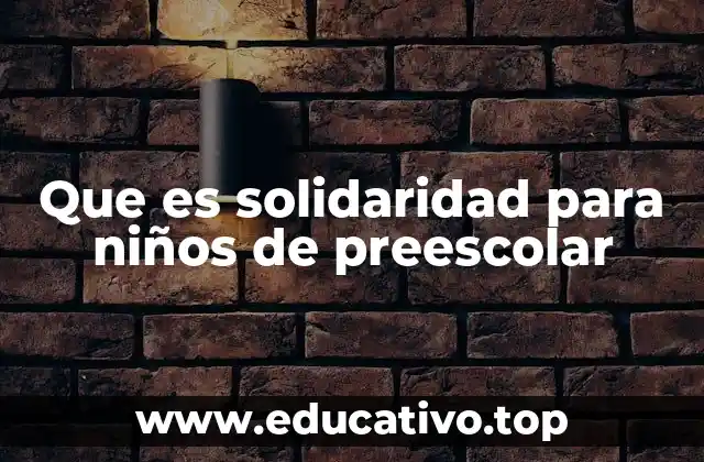 Cómo los niños de preescolar aprenden a ser solidarios
