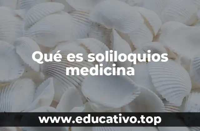 El uso del soliloquio como herramienta de autoevaluación clínica
