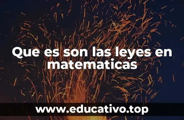 Que es son las leyes en matematicas