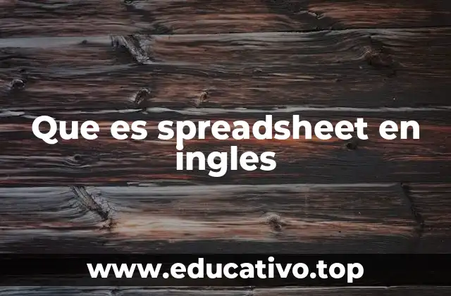 El papel de las hojas de cálculo en la gestión moderna