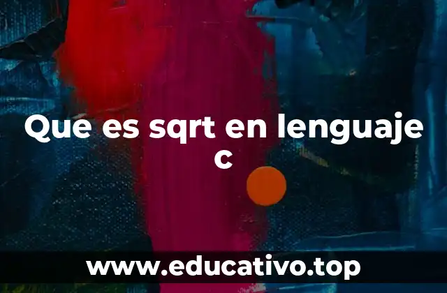 Que es sqrt en lenguaje c