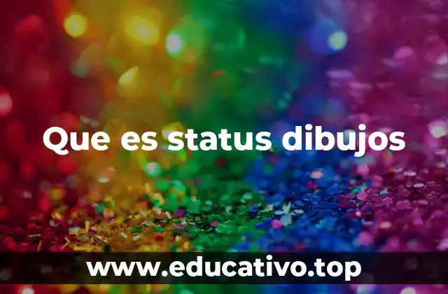 Que es status dibujos