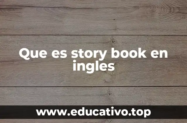 Que es story book en ingles