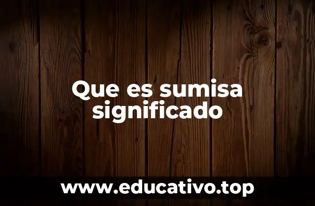 Que es sumisa significado