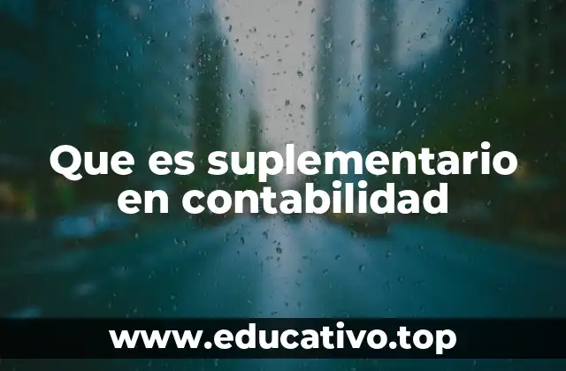 Que es suplementario en contabilidad