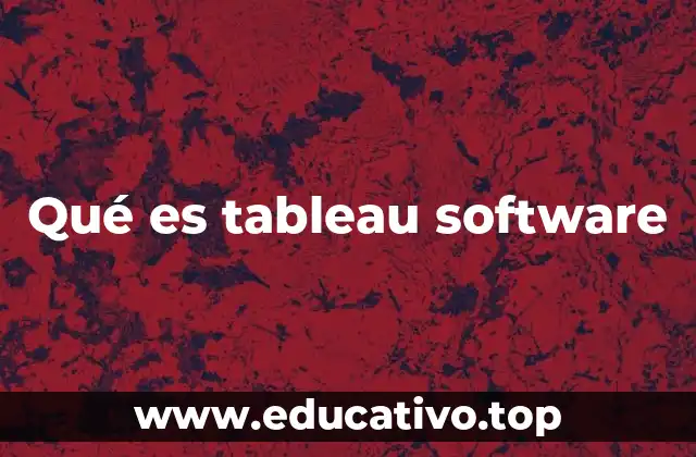 Qué es tableau software