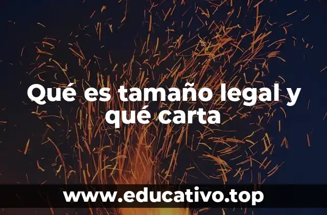 Qué es tamaño legal y qué carta