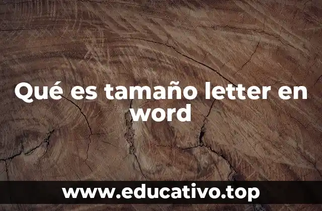 Qué es tamaño letter en word