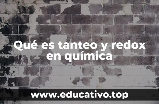 Qué es tanteo y redox en química