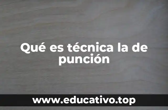 Aplicaciones de la punción en el ámbito clínico