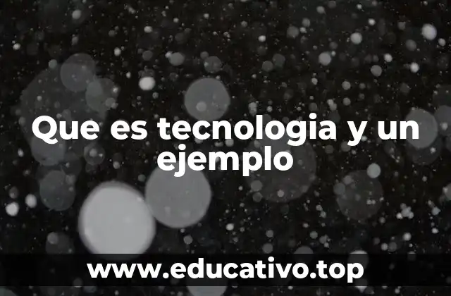 El papel de la tecnología en la sociedad contemporánea