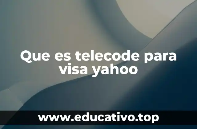 Que es telecode para visa yahoo