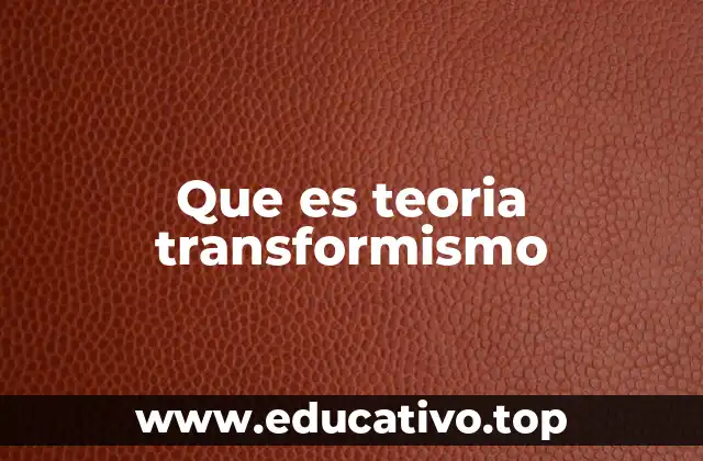 Orígenes del pensamiento transformista