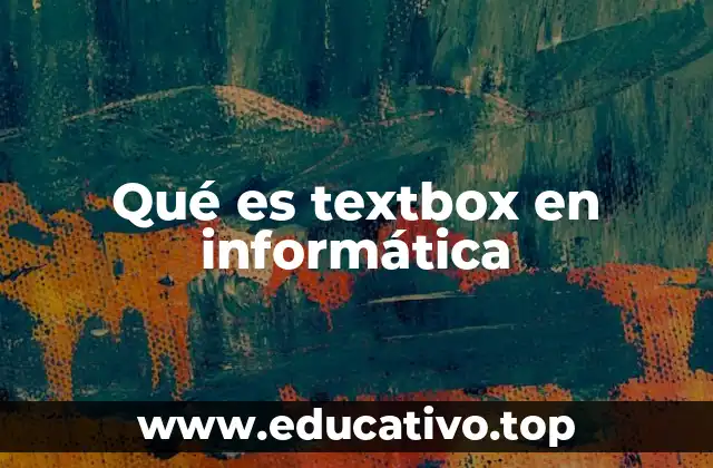 Qué es textbox en informática