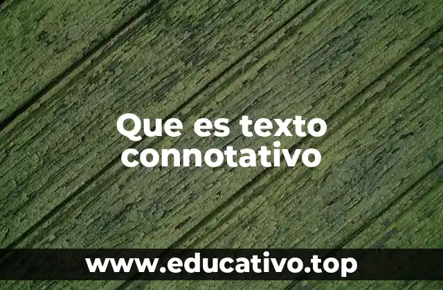 Que es texto connotativo