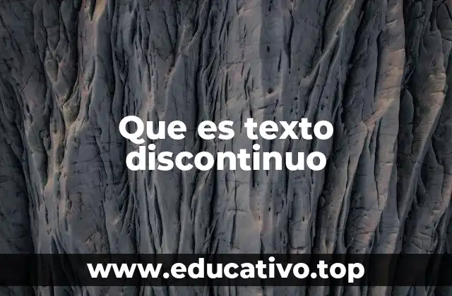 Que es texto discontinuo