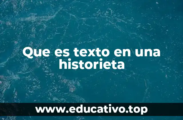 Que es texto en una historieta