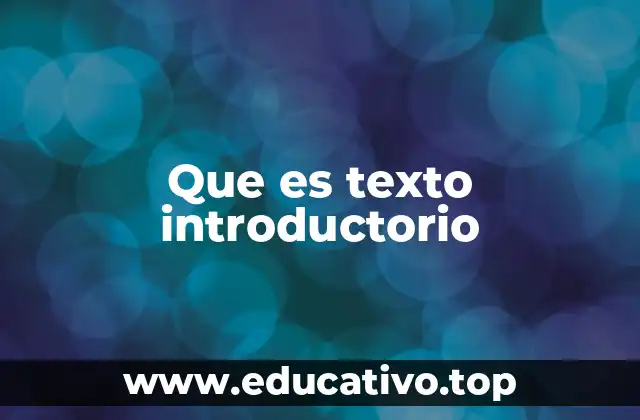 Que es texto introductorio