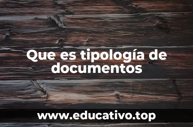 Que es tipología de documentos