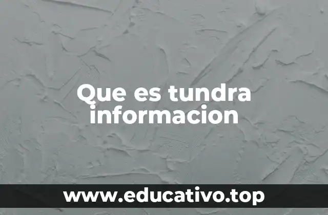 Características del entorno de la tundra