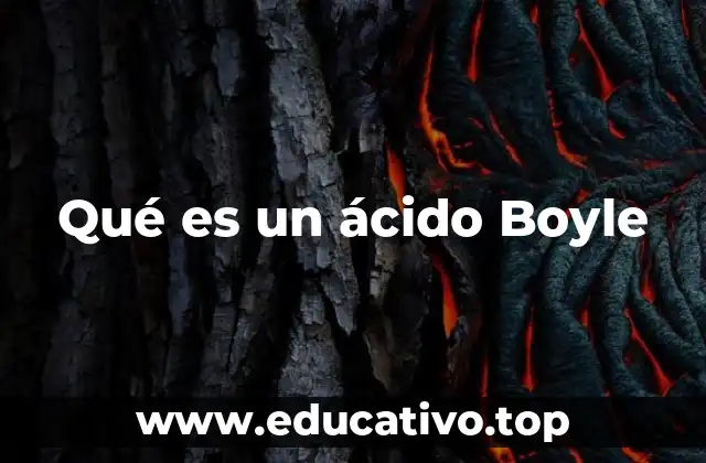 Qué es un ácido Boyle