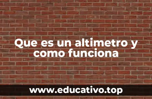 Que es un altimetro y como funciona