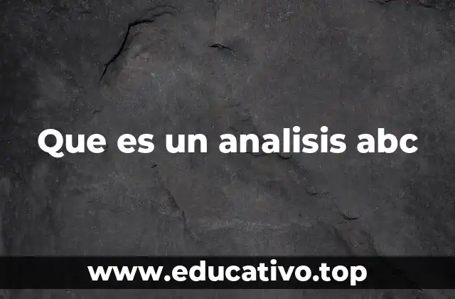 Que es un analisis abc