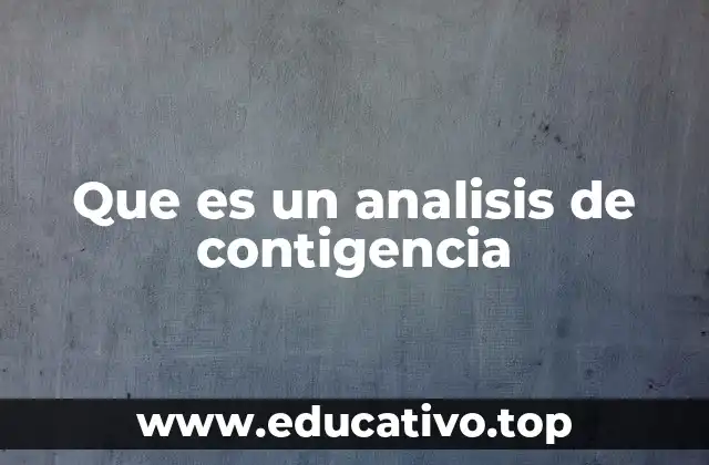 Que es un analisis de contigencia