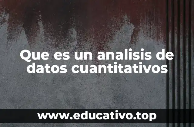 Que es un analisis de datos cuantitativos