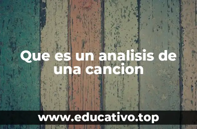 Que es un analisis de una cancion