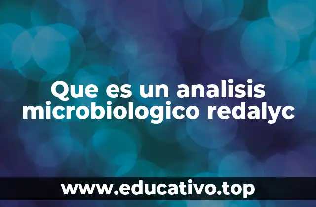 Que es un analisis microbiologico redalyc