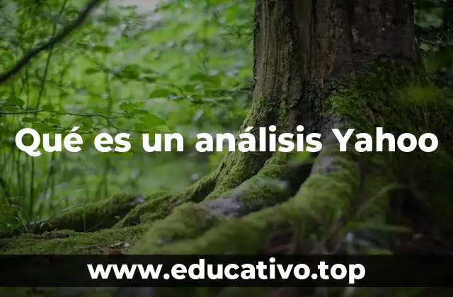 Qué es un análisis Yahoo