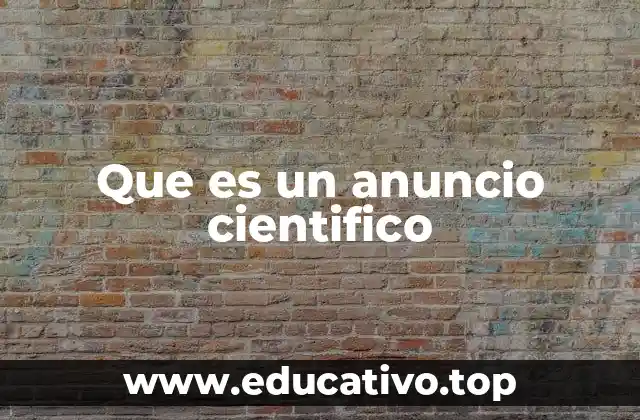 Que es un anuncio cientifico