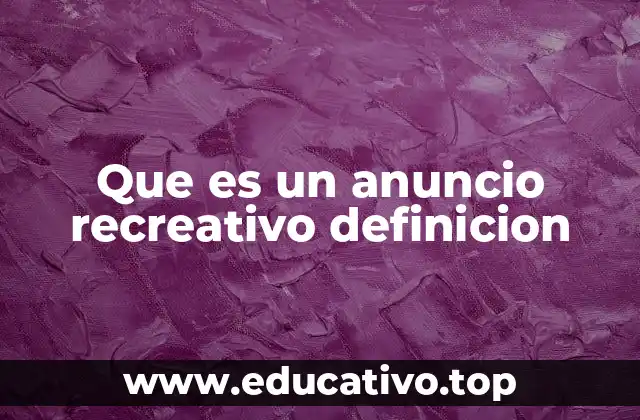 El papel de la recreación en la publicidad