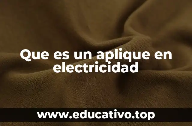 Que es un aplique en electricidad
