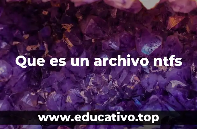 Que es un archivo ntfs
