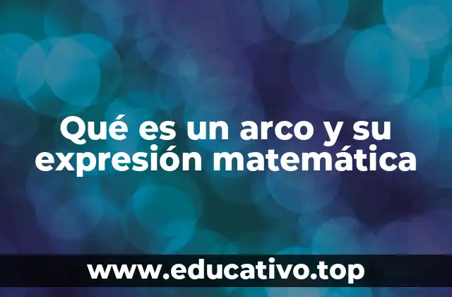 La relación entre arcos y ángulos en geometría