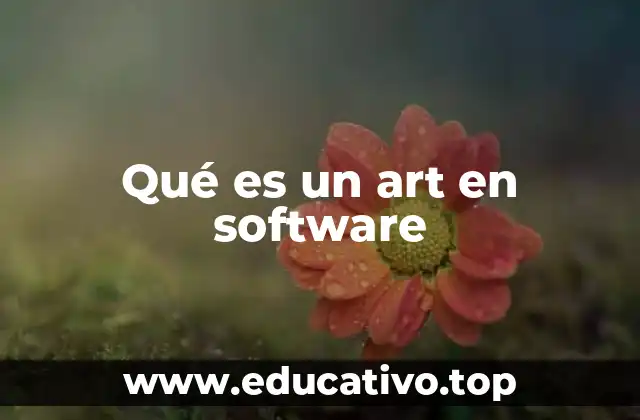 Qué es un art en software