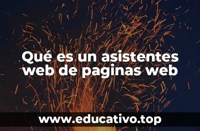 Qué es un asistentes web de paginas web