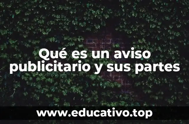 Qué es un aviso publicitario y sus partes