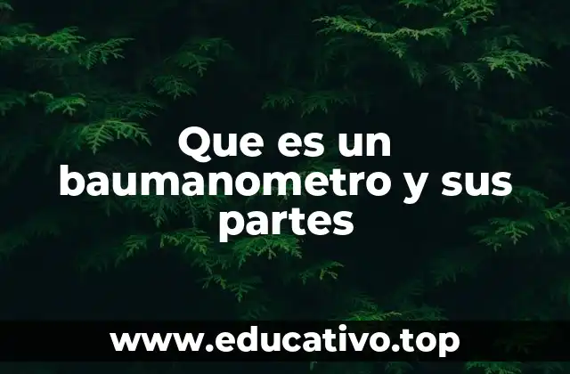 Que es un baumanometro y sus partes
