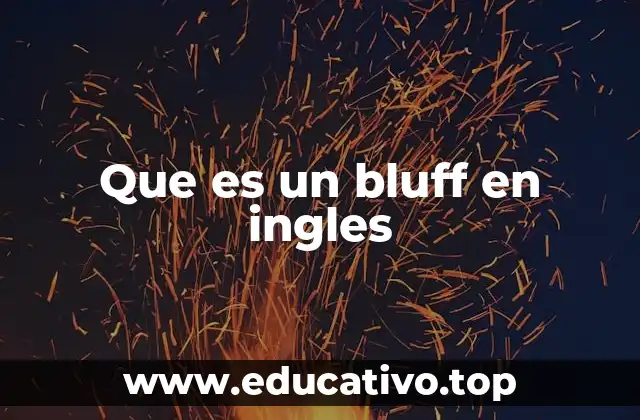 Que es un bluff en ingles