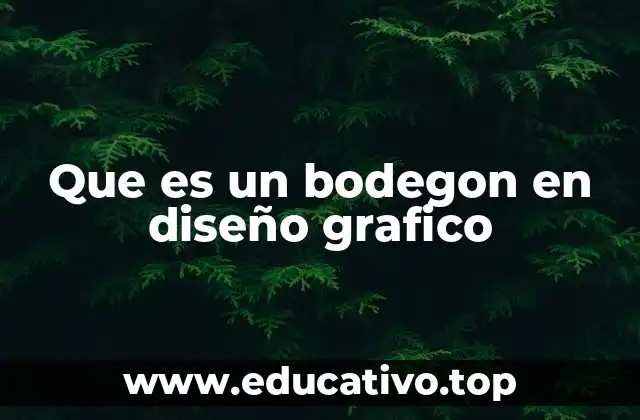 Que es un bodegon en diseño grafico