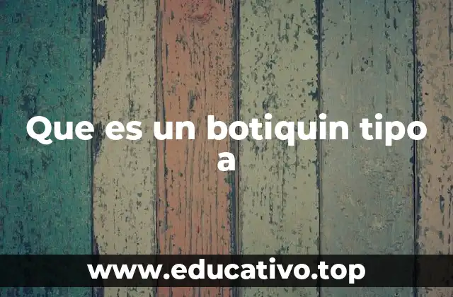 Que es un botiquin tipo a