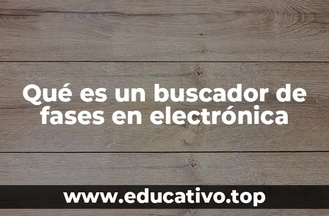 Aplicaciones del buscador de fases en sistemas electrónicos