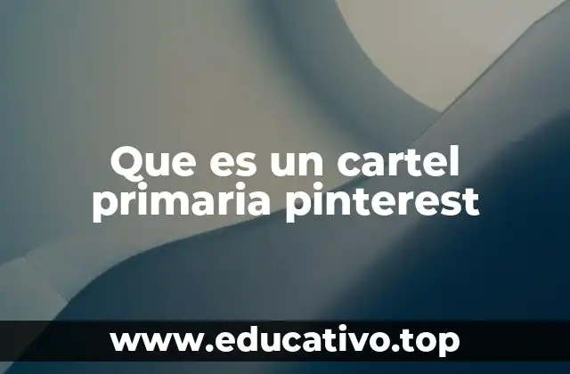 Que es un cartel primaria pinterest