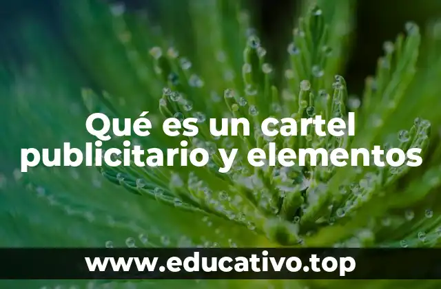 Qué es un cartel publicitario y elementos