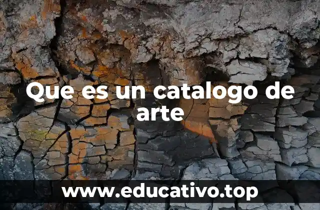 Que es un catalogo de arte
