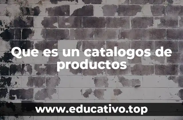 Que es un catalogos de productos